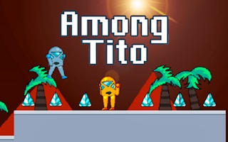 Among Tito: Adamant Stones Adventure