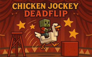 Chicken Jockey Deadflip Circus Platformer