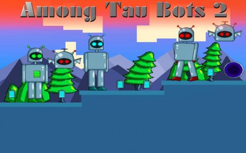 Among Tau Bots 2: Platformer Adventure