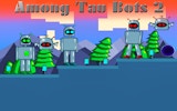 Among Tau Bots 2: Platformer Adventure
