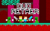 Duo Nether: Co-op Adventure